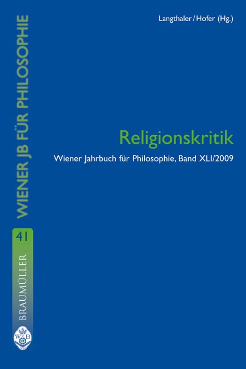 Cover Wiener Jahrbuch für Philosophie Band 41 Religionskritik © new academic press