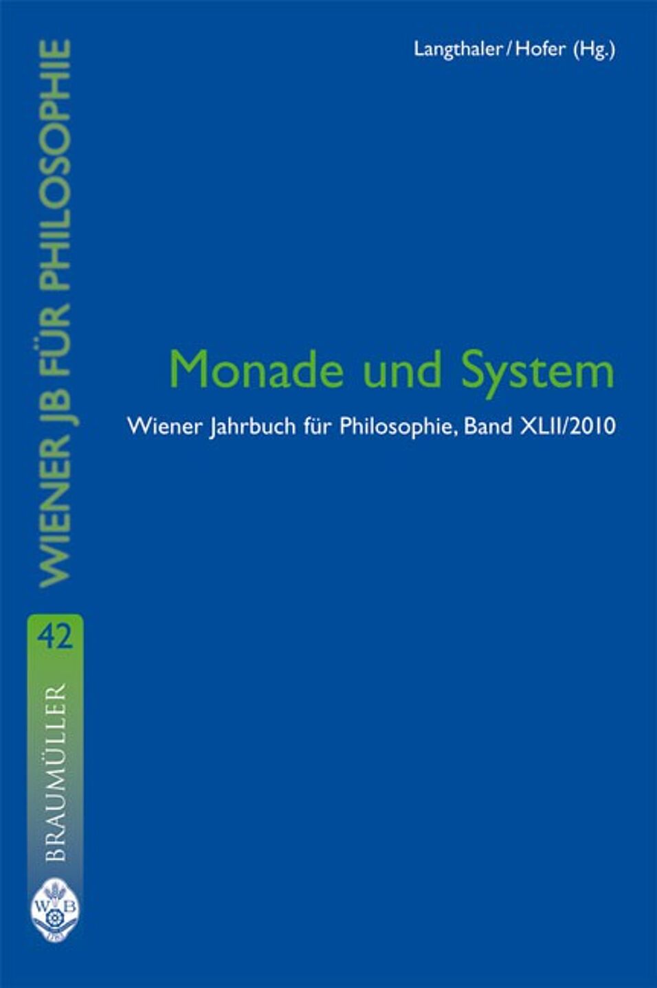Cover Monade und System Wiener Jahrbuch für Philosophie Band 42 © new academic press