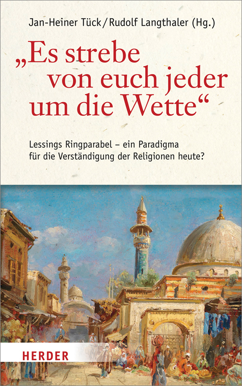 Cover Verlag Herder 2016 Langthaler Tueck Lessings Ringparabel