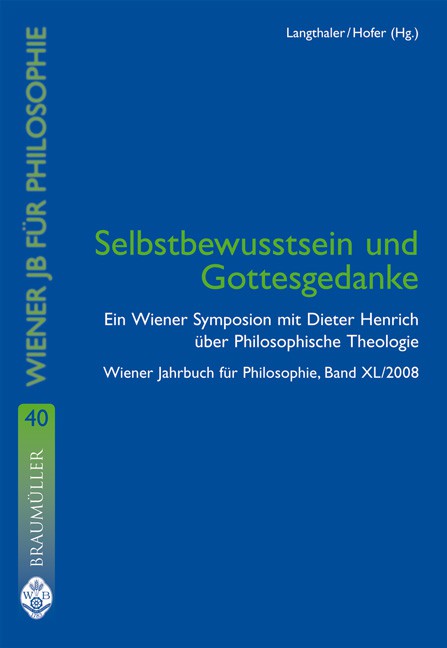 Cover Wiener Jahrbuch für Philosophie Band 40 Selbstbewusstsein und Gottesgedanke © new academic press